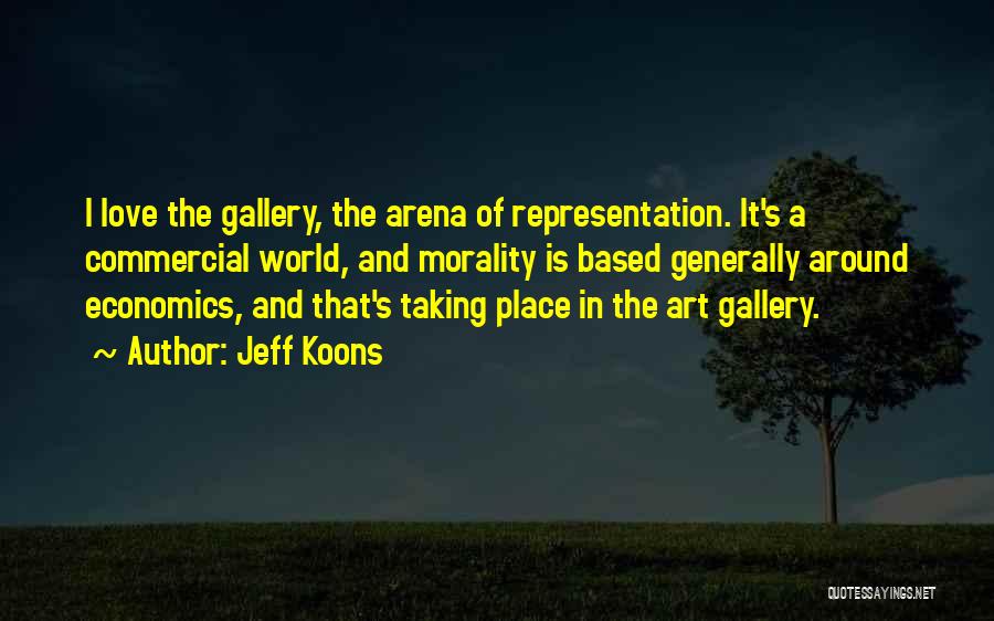 Koons Quotes By Jeff Koons