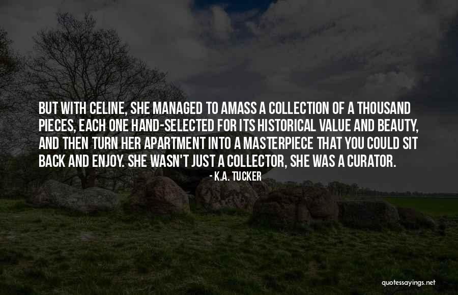 Koopia Kolm Quotes By K.A. Tucker Koopia Kolm Quotes By K.A. Tucker