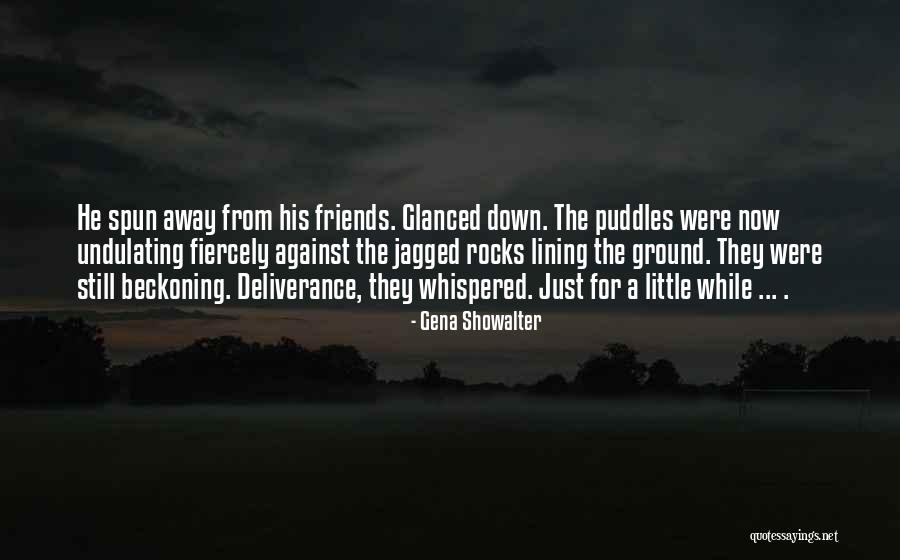 Koopiastuudio Quotes By Gena Showalter Koopiastuudio Quotes By Gena Showalter