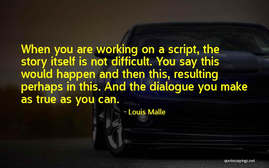 Kooragoal Quotes By Louis Malle Kooragoal Quotes By Louis Malle