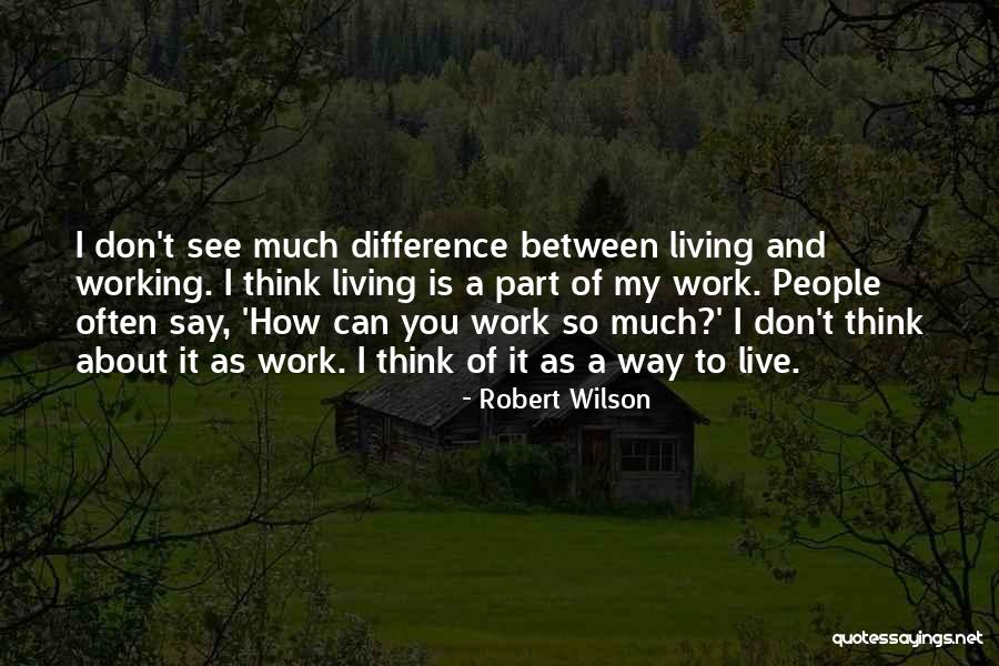 Koortsblaas Quotes By Robert Wilson Koortsblaas Quotes By Robert Wilson