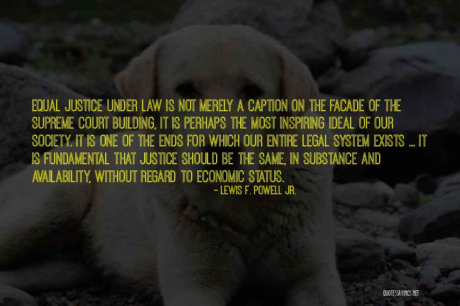 Koothattukulam Municipality Quotes By Lewis F. Powell Jr. Koothattukulam Municipality Quotes By Lewis F. Powell Jr.
