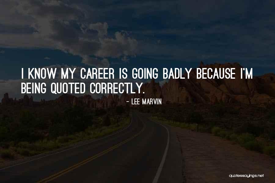 Kooyman Cafe Quotes By Lee Marvin