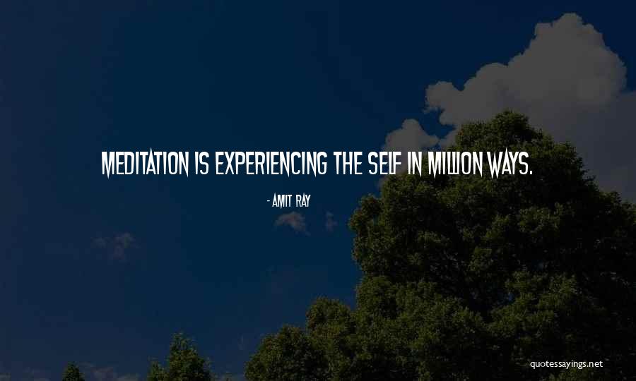 Kopce Termitow Quotes By Amit Ray