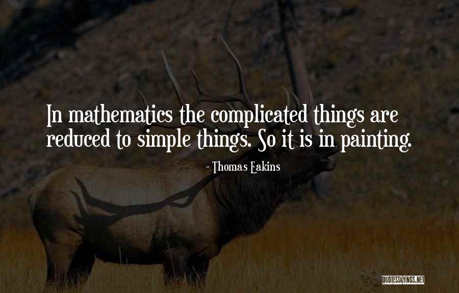 Kopkov Slunce Seno Quotes By Thomas Eakins Kopkov Slunce Seno Quotes By Thomas Eakins