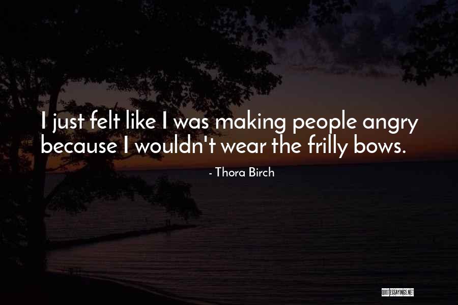 Kopkov Slunce Seno Quotes By Thora Birch Kopkov Slunce Seno Quotes By Thora Birch