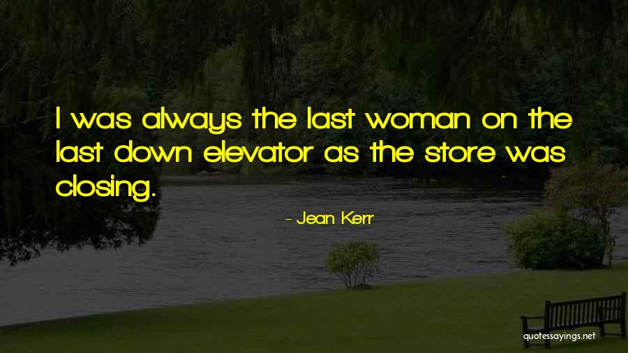Koplewicz Nyu Quotes By Jean Kerr Koplewicz Nyu Quotes By Jean Kerr