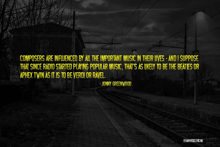Kopotakkha Quotes By Jonny Greenwood Kopotakkha Quotes By Jonny Greenwood