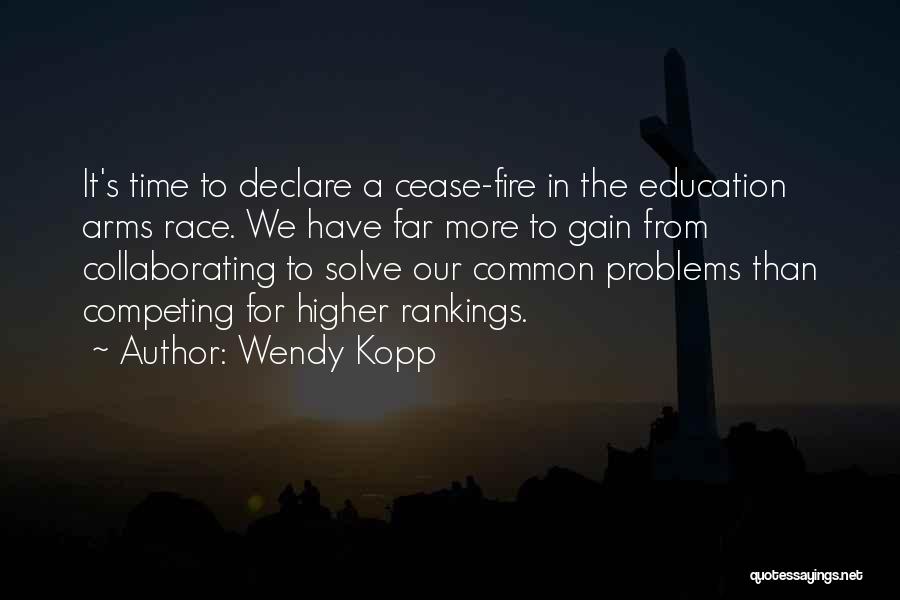 Kopp Quotes By Wendy Kopp