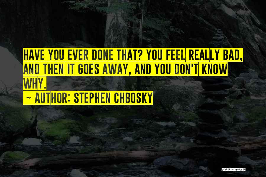 Koppermann Gmbh Quotes By Stephen Chbosky