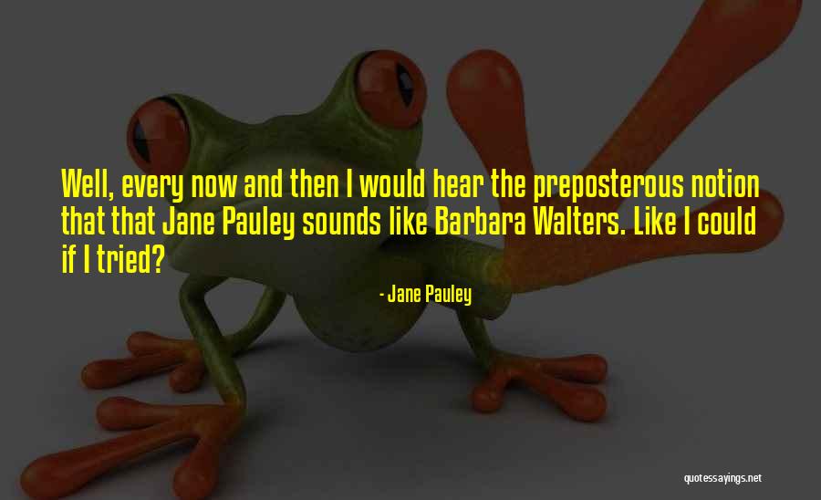 Kopriva Taylor Quotes By Jane Pauley Kopriva Taylor Quotes By Jane Pauley
