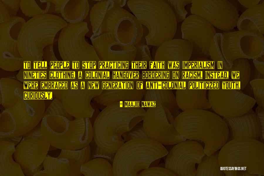 Kor Shegy T Rk P Quotes By Maajid Nawaz Kor Shegy T Rk P Quotes By Maajid Nawaz