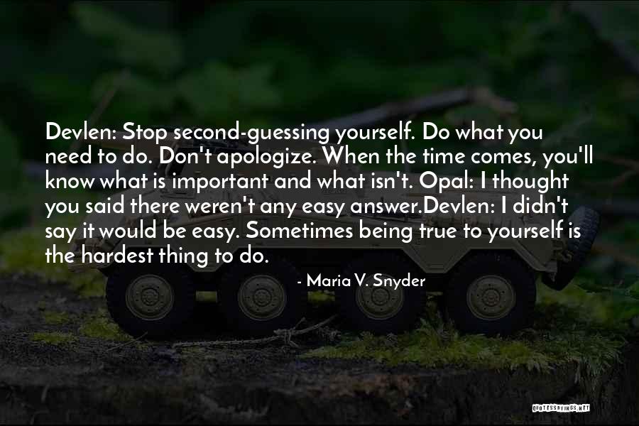 Korahites Quotes By Maria V. Snyder Korahites Quotes By Maria V. Snyder