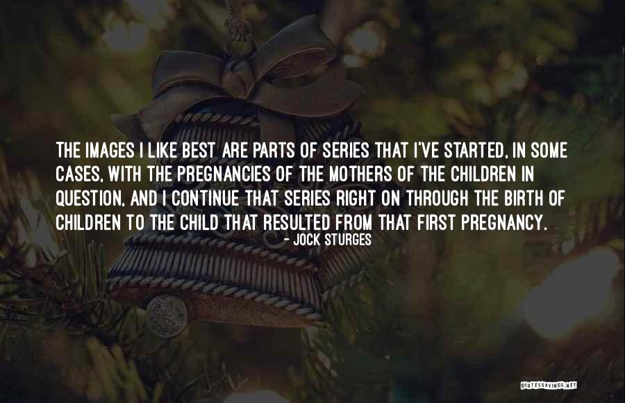 Korakakhs Quotes By Jock Sturges Korakakhs Quotes By Jock Sturges