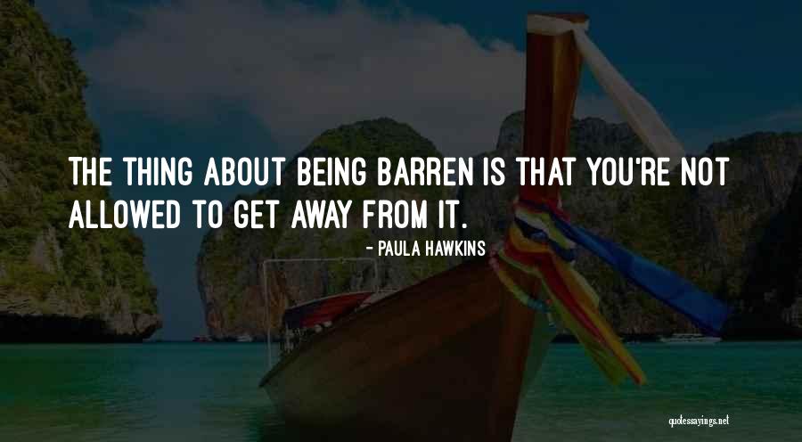 Korakakis Hotel Quotes By Paula Hawkins Korakakis Hotel Quotes By Paula Hawkins