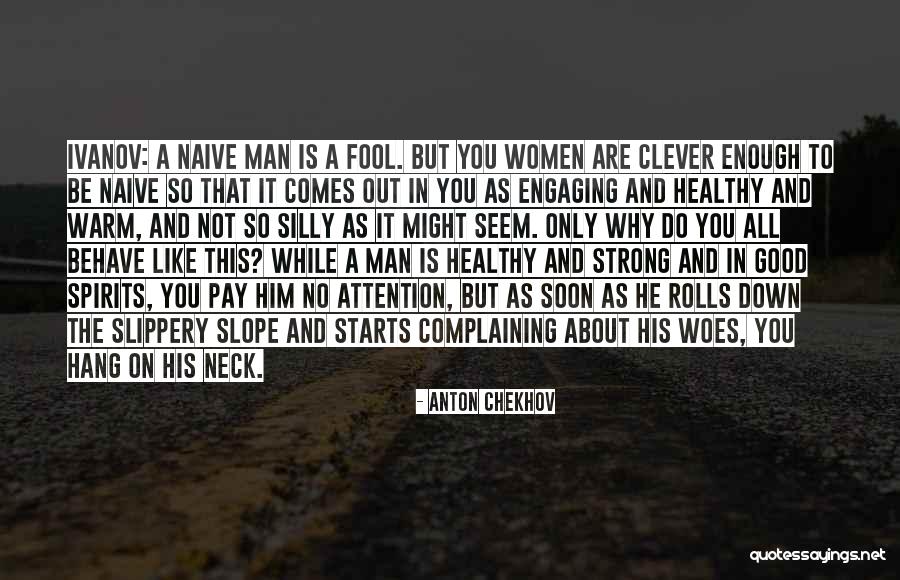 Koranteng Family Shelter Quotes By Anton Chekhov Koranteng Family Shelter Quotes By Anton Chekhov