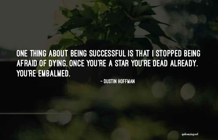 Koranteng Ray Quotes By Dustin Hoffman Koranteng Ray Quotes By Dustin Hoffman