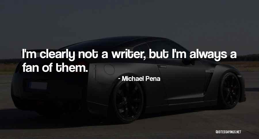 Korbar Body Quotes By Michael Pena Korbar Body Quotes By Michael Pena