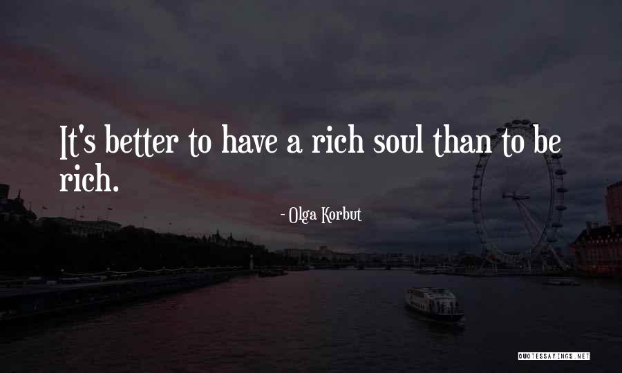Korbut Olga Quotes By Olga Korbut Korbut Olga Quotes By Olga Korbut