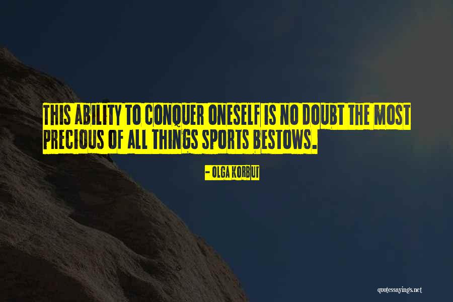 Korbut Olga Quotes By Olga Korbut Korbut Olga Quotes By Olga Korbut