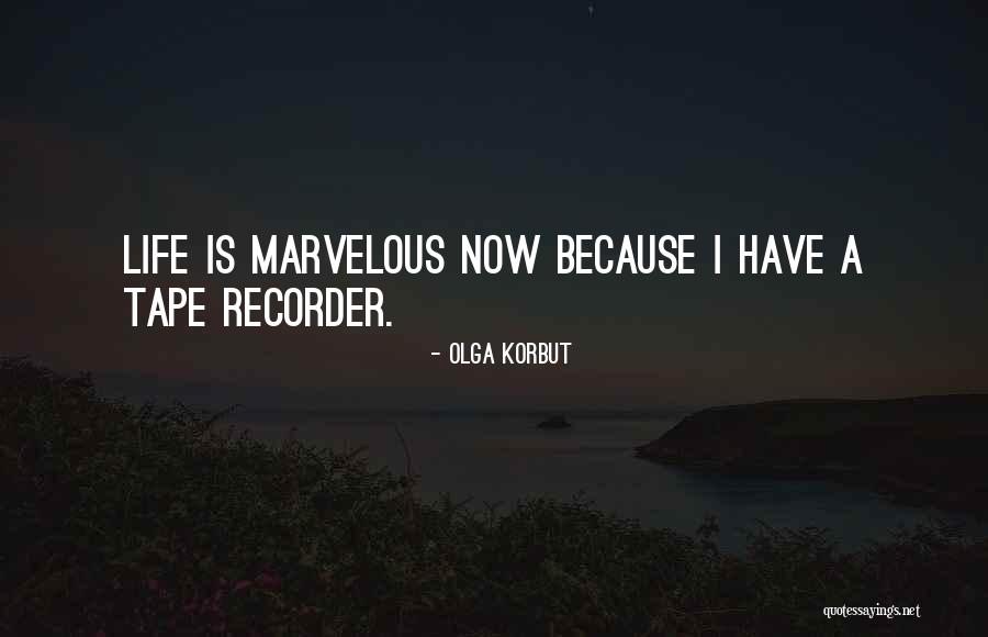 Korbut Olga Quotes By Olga Korbut Korbut Olga Quotes By Olga Korbut