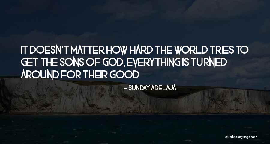 Kordas Parents Quotes By Sunday Adelaja Kordas Parents Quotes By Sunday Adelaja