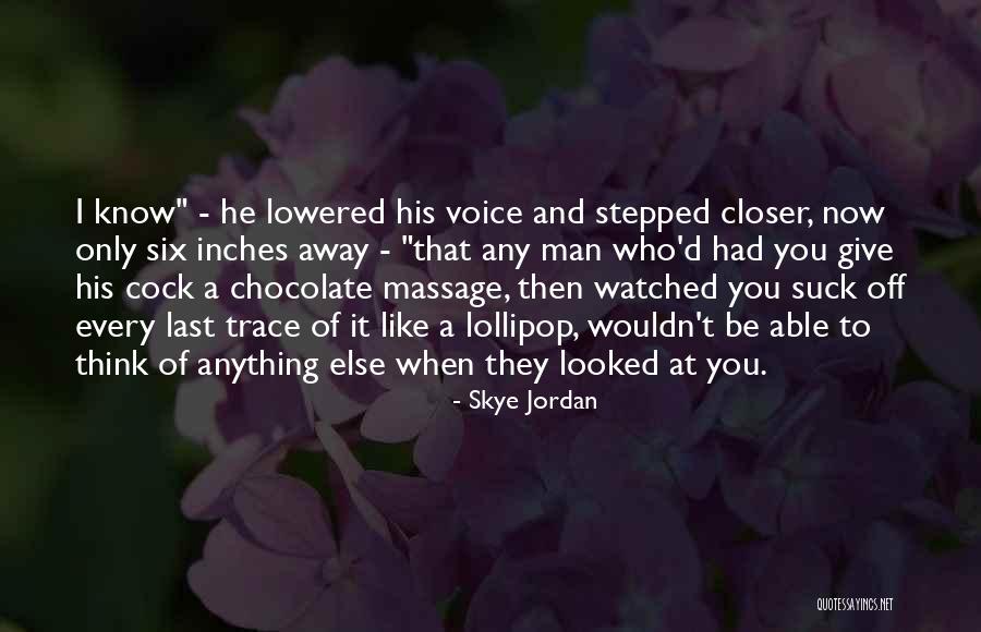 Kordek Grating Quotes By Skye Jordan Kordek Grating Quotes By Skye Jordan