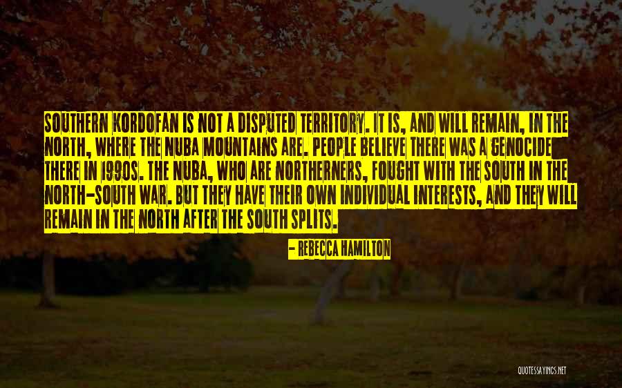 Kordofan People Quotes By Rebecca Hamilton Kordofan People Quotes By Rebecca Hamilton