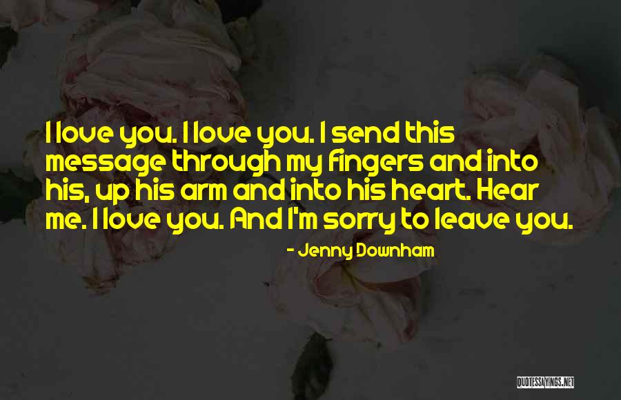 Kordula Coleman Quotes By Jenny Downham Kordula Coleman Quotes By Jenny Downham