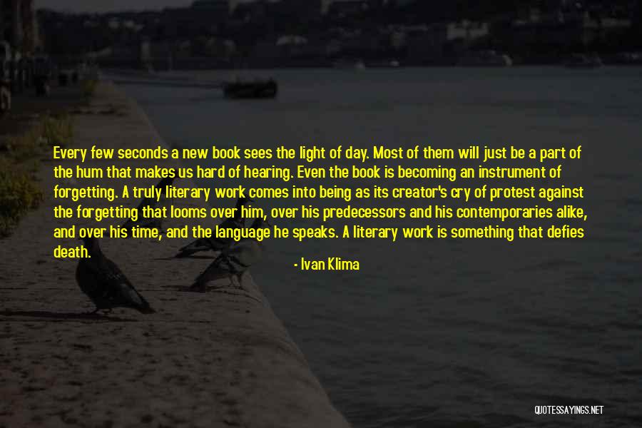 Kordulak Quotes By Ivan Klima Kordulak Quotes By Ivan Klima