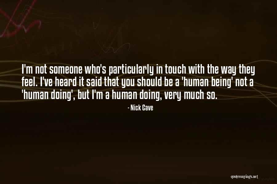 Kordulak Quotes By Nick Cave Kordulak Quotes By Nick Cave
