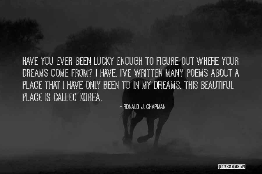 Korea Quotes By Ronald J. Chapman Korea Quotes By Ronald J. Chapman