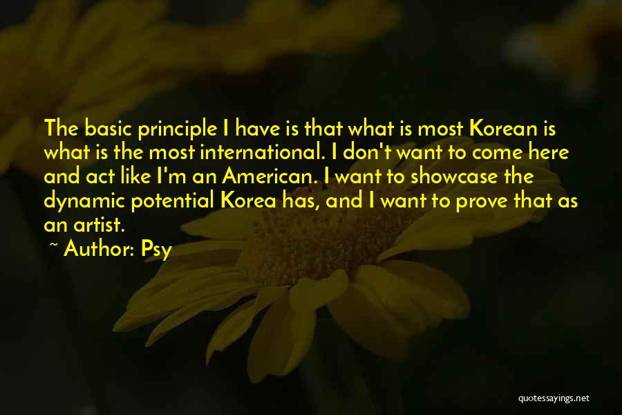 Korean Artist Quotes By Psy