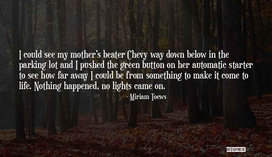 Korean Men Quotes By Miriam Toews Korean Men Quotes By Miriam Toews