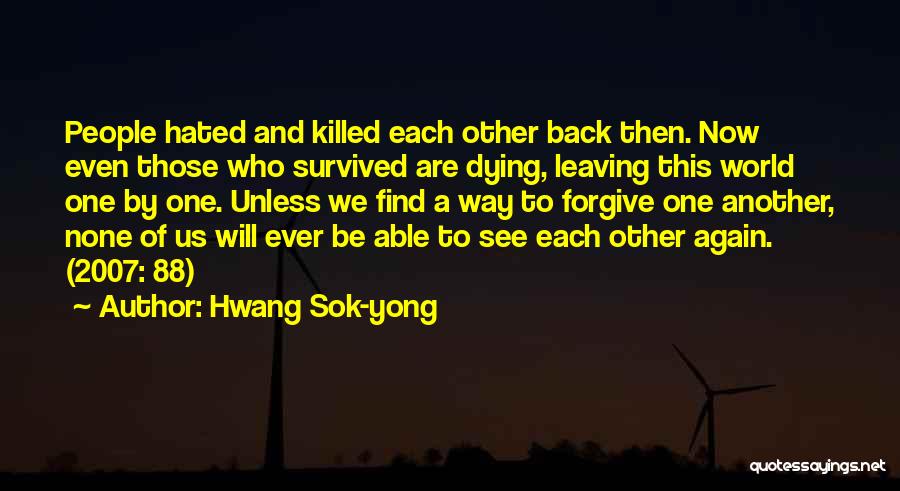 Korean Quotes By Hwang Sok-yong