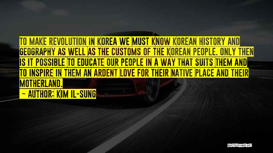Korean Quotes By Kim Il-sung