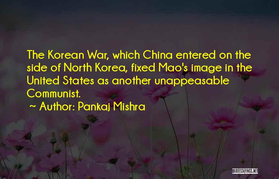 Korean Quotes By Pankaj Mishra