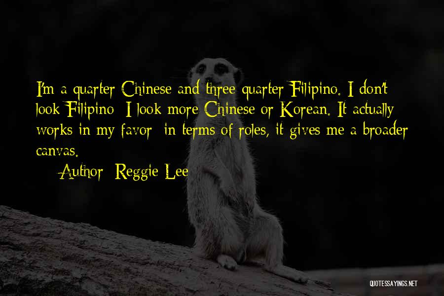 Korean Quotes By Reggie Lee