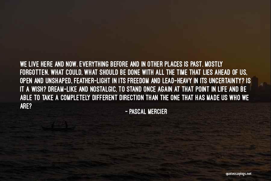 Koreconx Quotes By Pascal Mercier Koreconx Quotes By Pascal Mercier
