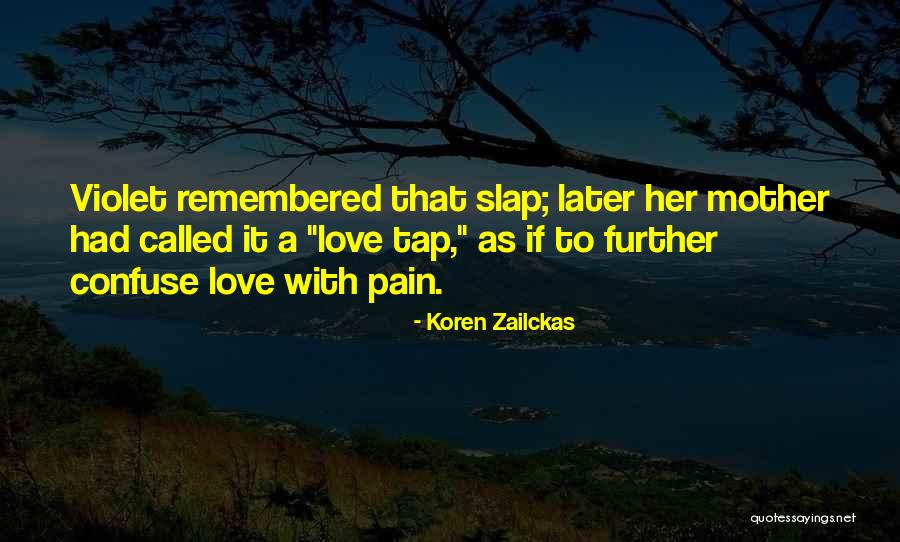 Koren Zailckas Quotes 1468374