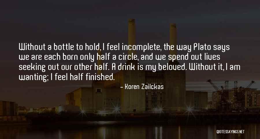 Koren Zailckas Quotes 1734737 Koren Zailckas Quotes 1734737
