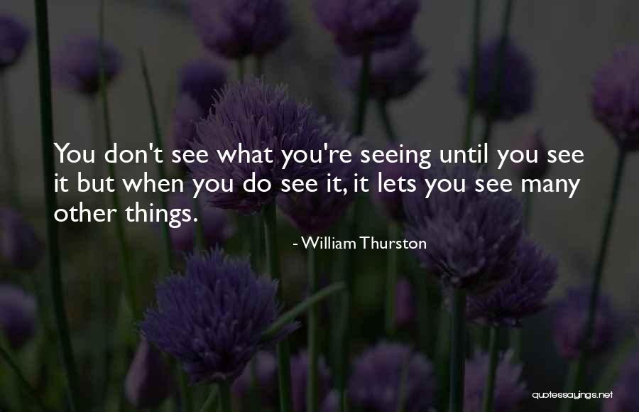 Korento Leverette Quotes By William Thurston Korento Leverette Quotes By William Thurston