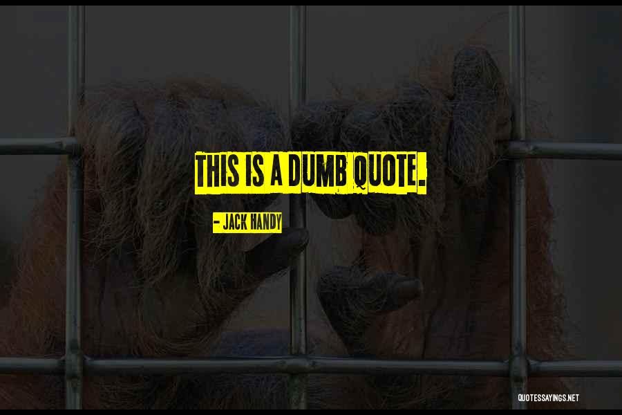 Koreshkov Mma Quotes By Jack Handy Koreshkov Mma Quotes By Jack Handy