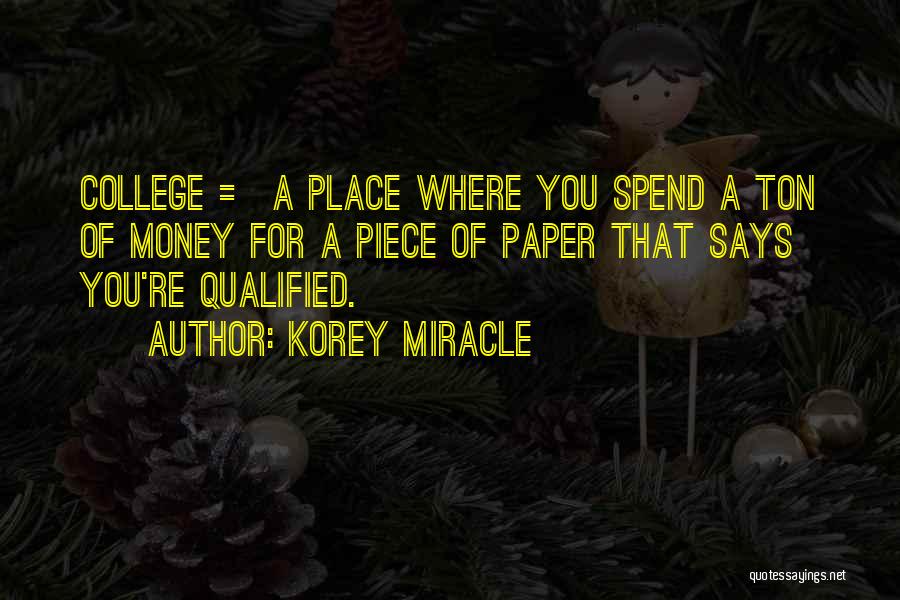 Korey Miracle Quotes 1607261