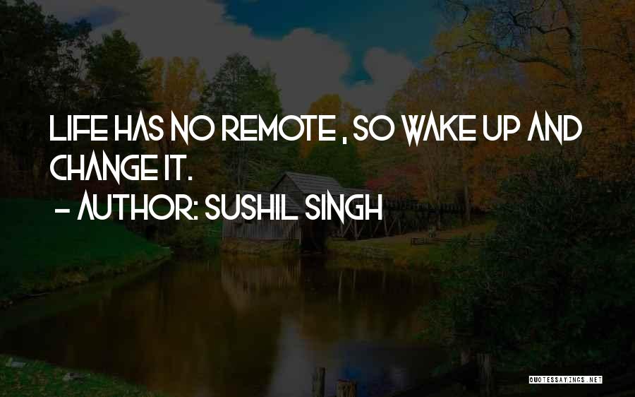 Korgstol Quotes By Sushil Singh