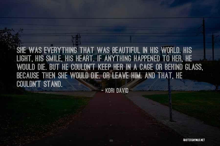 Kori David Quotes 1113414