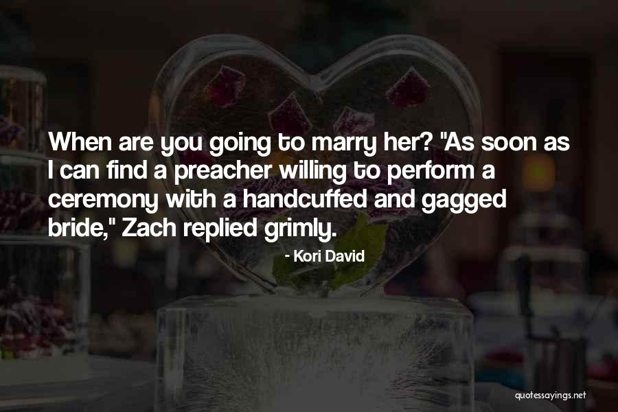 Kori David Quotes 922456