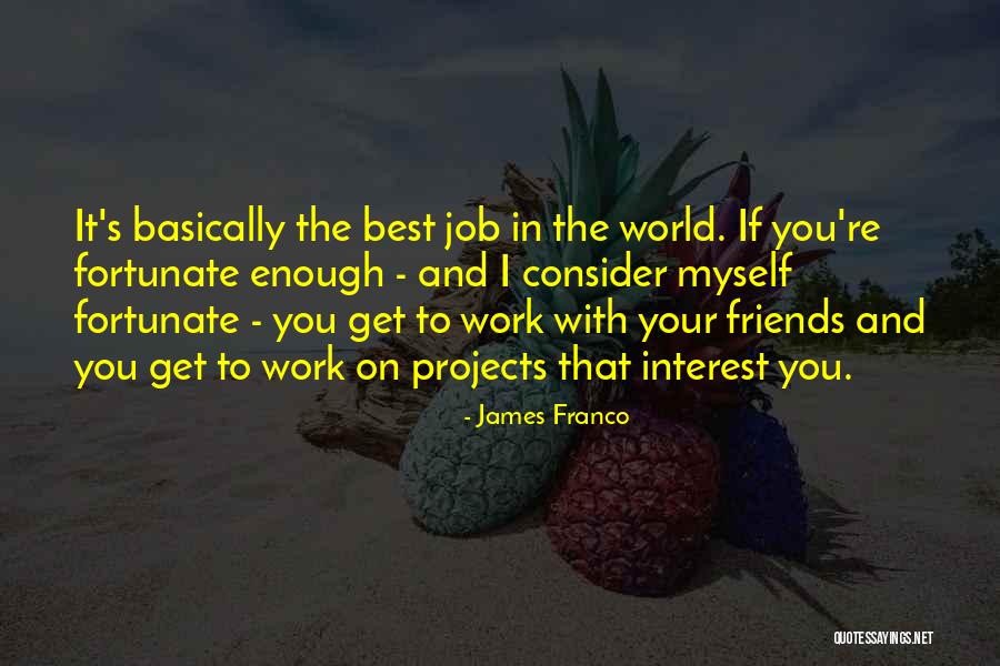 Koriander Mag Quotes By James Franco Koriander Mag Quotes By James Franco