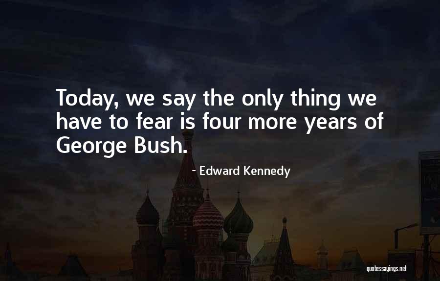 Korina Wood Quotes By Edward Kennedy Korina Wood Quotes By Edward Kennedy