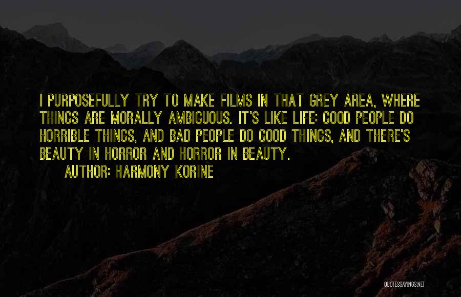 Korine Quotes By Harmony Korine